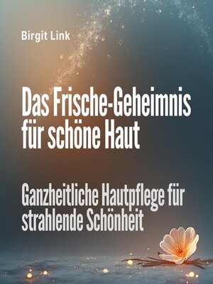 cover image of Das Frische-Geheimnis für schöne Haut